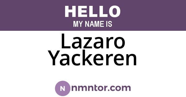 Lazaro Yackeren