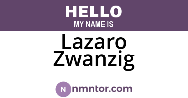 Lazaro Zwanzig