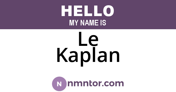 Le Kaplan