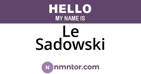 Le Sadowski