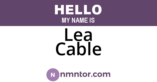 Lea Cable