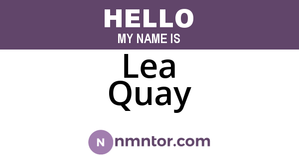 Lea Quay