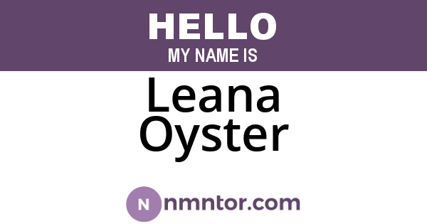 Leana Oyster