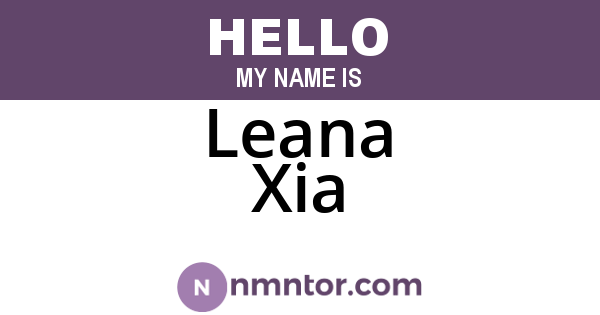 Leana Xia