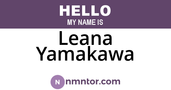 Leana Yamakawa