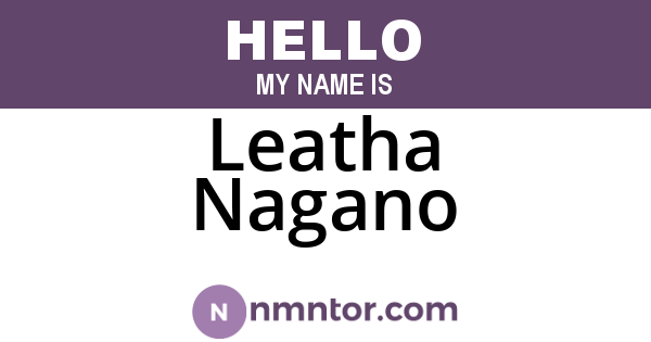 Leatha Nagano