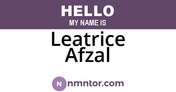 Leatrice Afzal