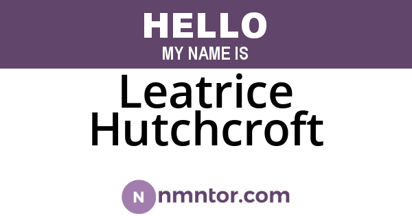Leatrice Hutchcroft