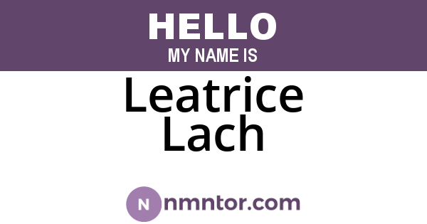 Leatrice Lach