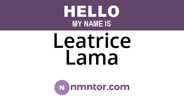 Leatrice Lama