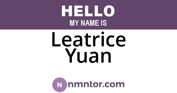 Leatrice Yuan