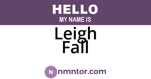 Leigh Fall