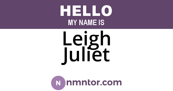 Leigh Juliet