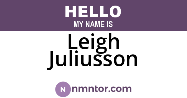Leigh Juliusson