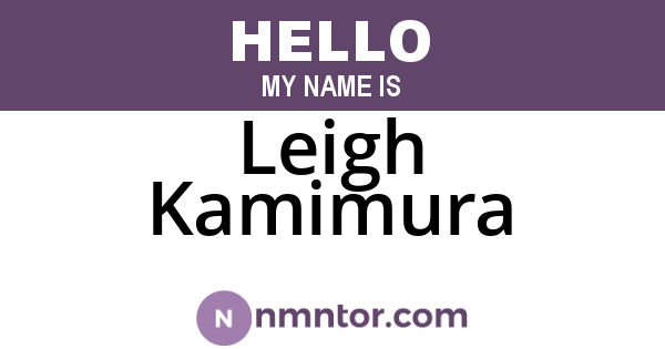 Leigh Kamimura