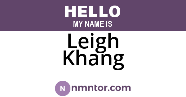Leigh Khang