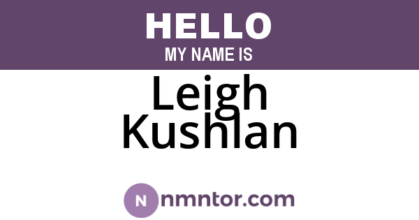 Leigh Kushlan