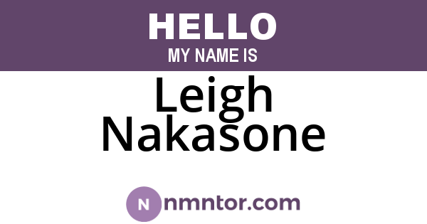 Leigh Nakasone