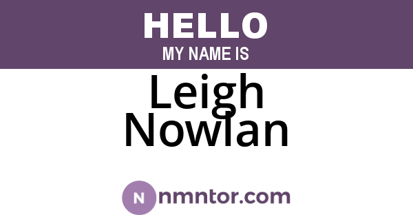 Leigh Nowlan