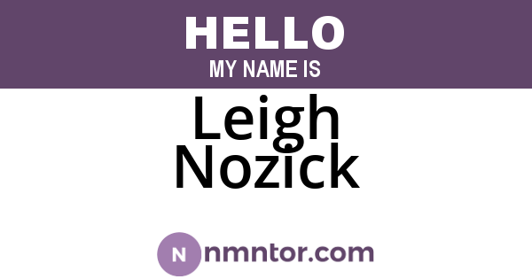 Leigh Nozick