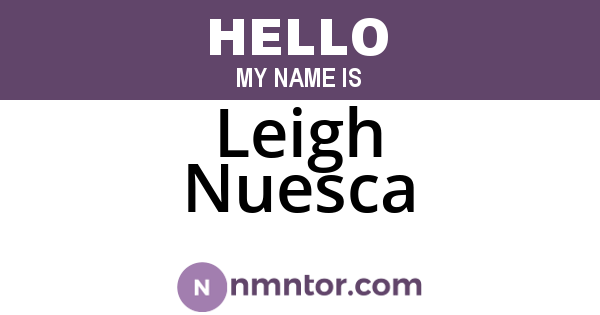 Leigh Nuesca