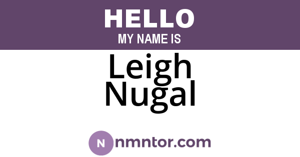 Leigh Nugal