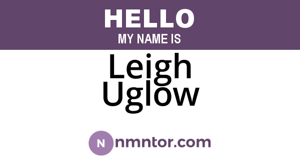 Leigh Uglow