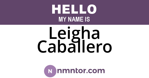 Leigha Caballero