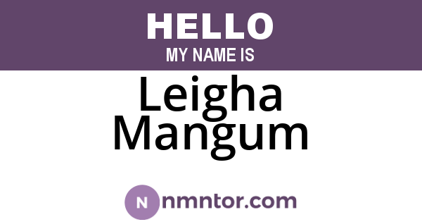 Leigha Mangum
