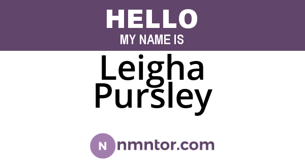 Leigha Pursley