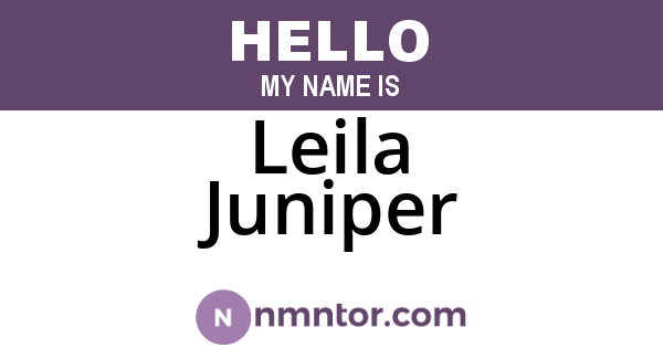 Leila Juniper