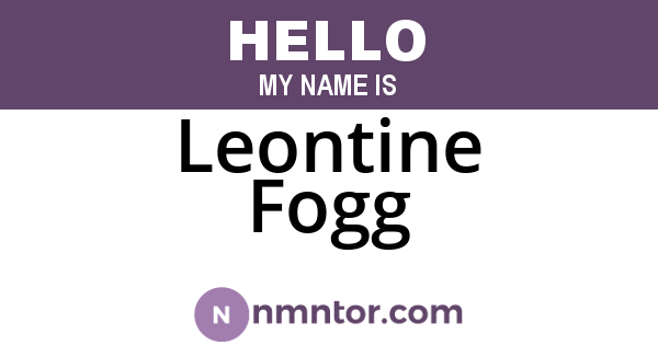 Leontine Fogg
