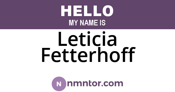 Leticia Fetterhoff