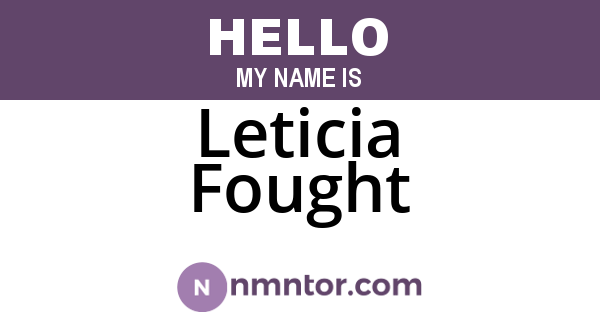 Leticia Fought
