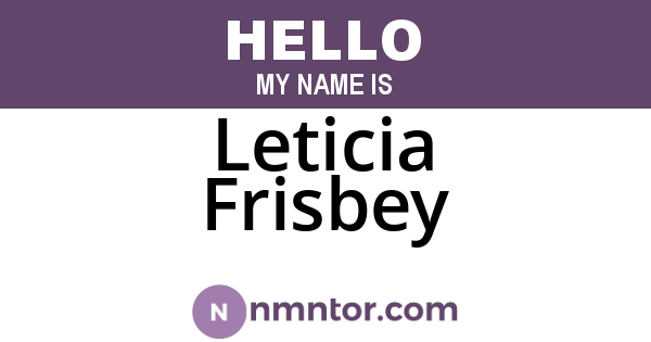 Leticia Frisbey