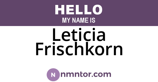 Leticia Frischkorn