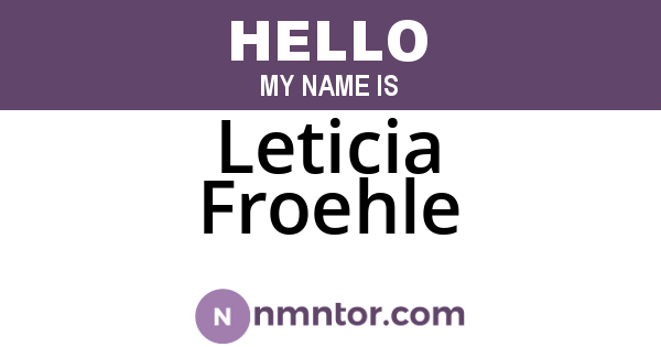 Leticia Froehle