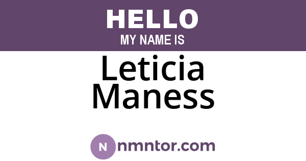 Leticia Maness