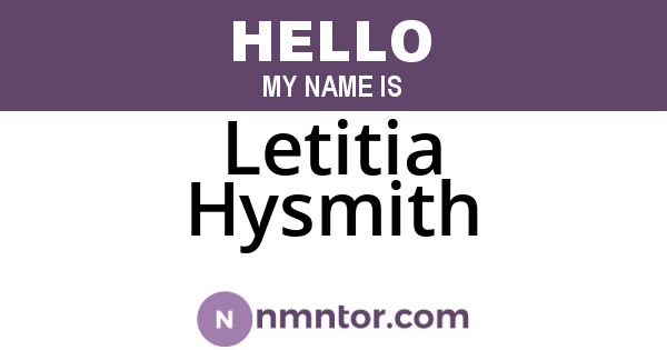 Letitia Hysmith