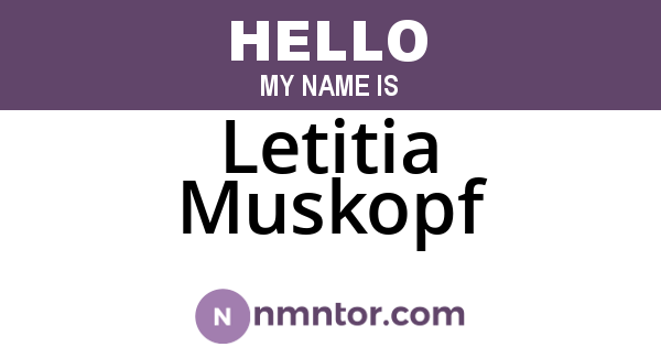 Letitia Muskopf