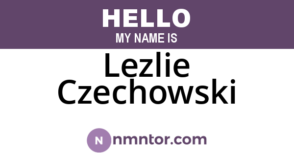 Lezlie Czechowski