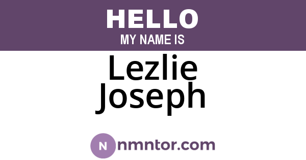 Lezlie Joseph