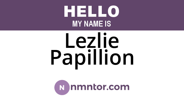 Lezlie Papillion