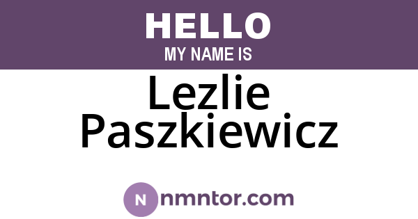 Lezlie Paszkiewicz