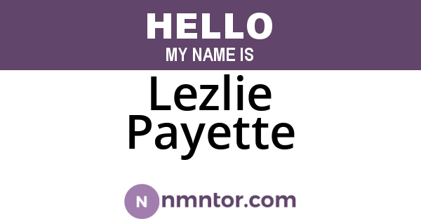 Lezlie Payette