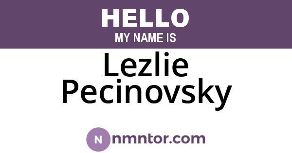 Lezlie Pecinovsky