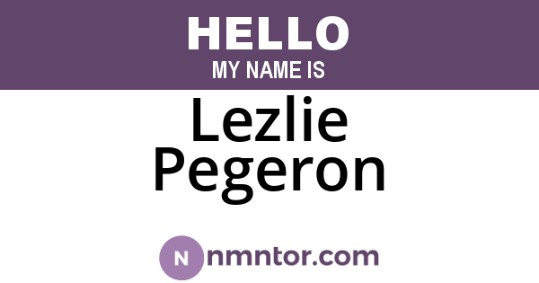 Lezlie Pegeron
