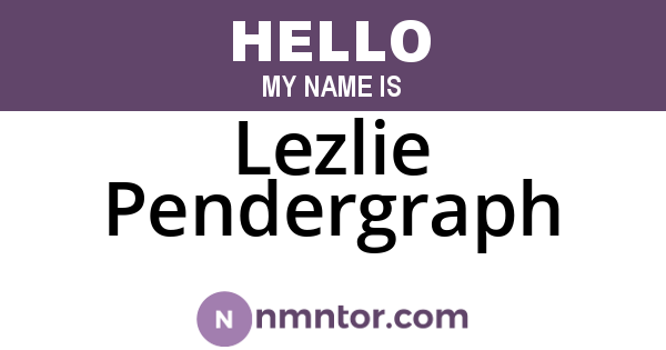 Lezlie Pendergraph