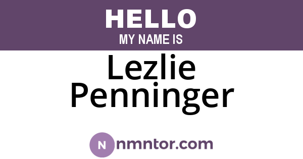 Lezlie Penninger