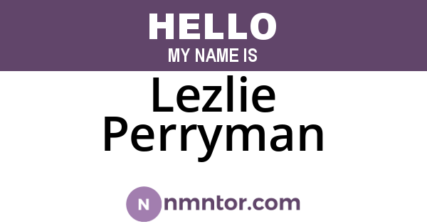 Lezlie Perryman